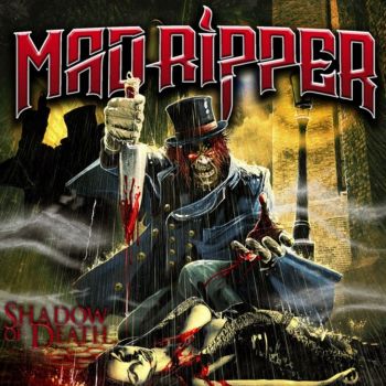 Mad Ripper - Shadow Of Death (2019)