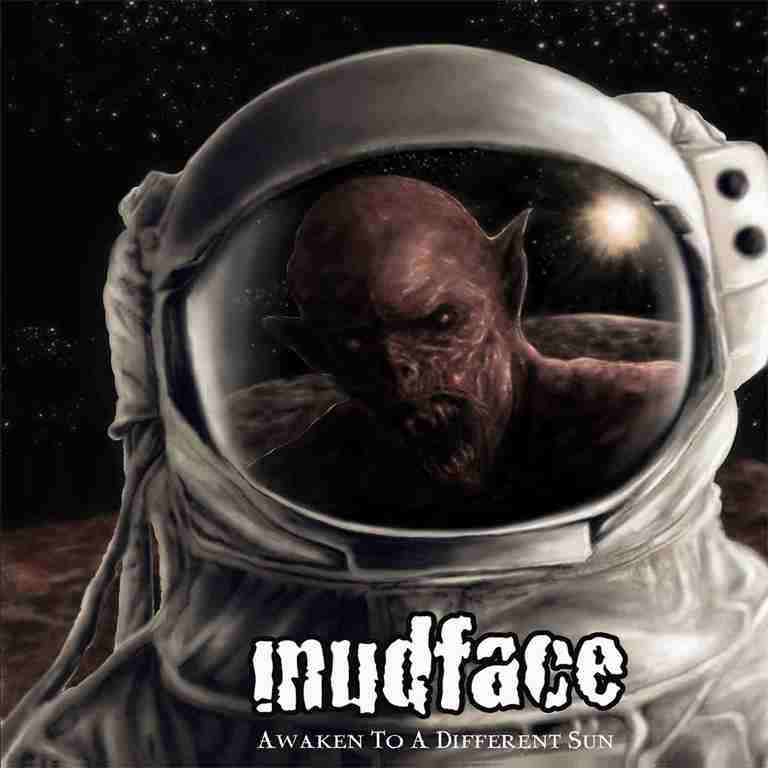 Mudface - Awaken to a Different Sun (2019)