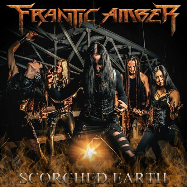 Frantic Amber - Scorched Earth (Single) (2019)