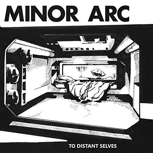 Minor Arc - To Distant Selves (2019)