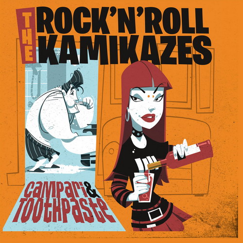The Rock'n'Roll Kamikazes - Campari & Toothpaste (2019)
