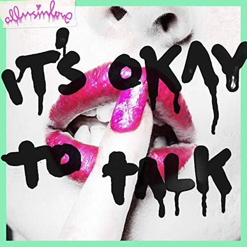 Allusinlove - It's Okay To Talk (2019)