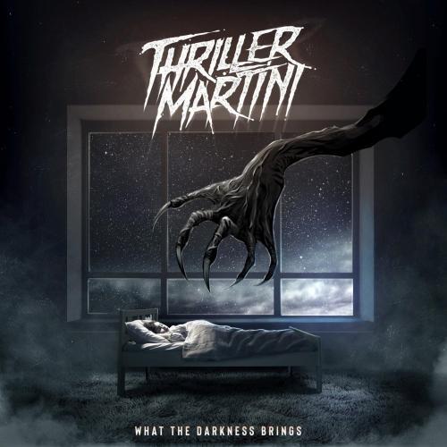 Thriller Martini - What the Darkness Brings (2019)