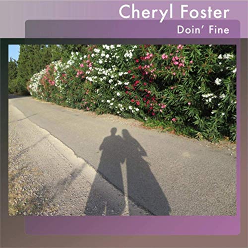 Cheryl Foster - Doin' Fine (2019)