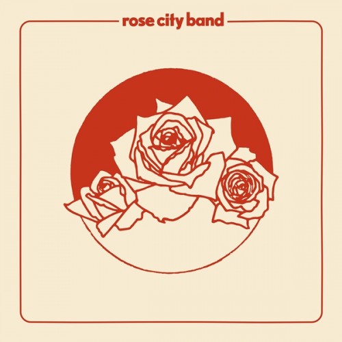Rose City Band - Rose City Band (2019)