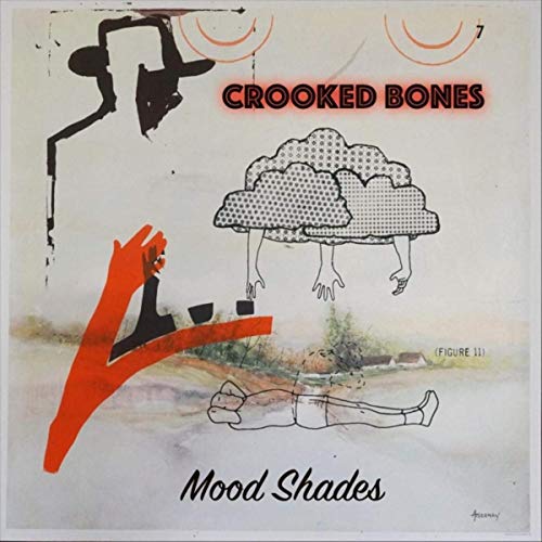 Crooked Bones - Mood Shades (2019)