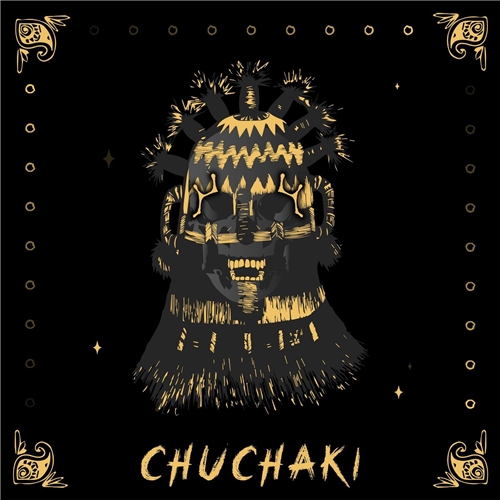 Chuchaki - Chuchaki (2019)