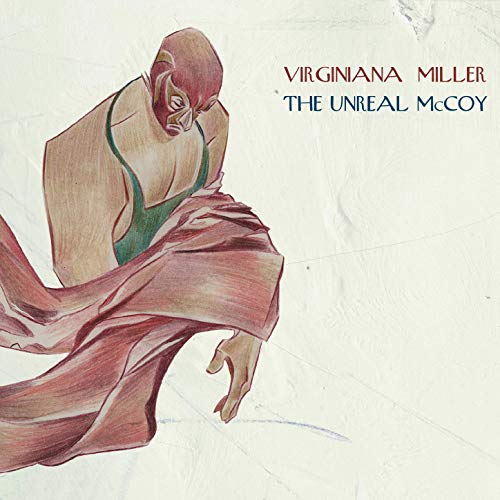 Virginiana Miller - The Unreal McCoy (2019)