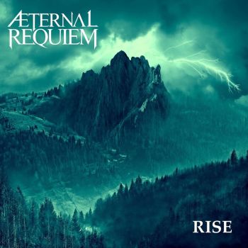 Æternal Requiem - Rise (2019)