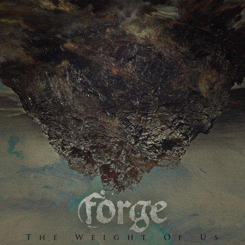 Forge - The Weight of Us (2019)