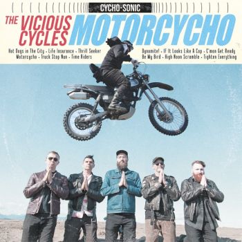 The Vicious Cycles - Motorcycho (2019)