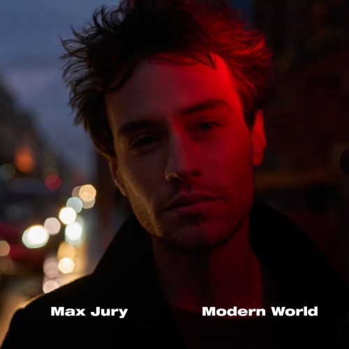 Max Jury - Modern World (2019)