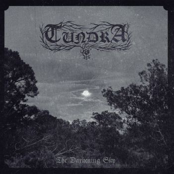 Tundra - The Darkening Sky (2019)