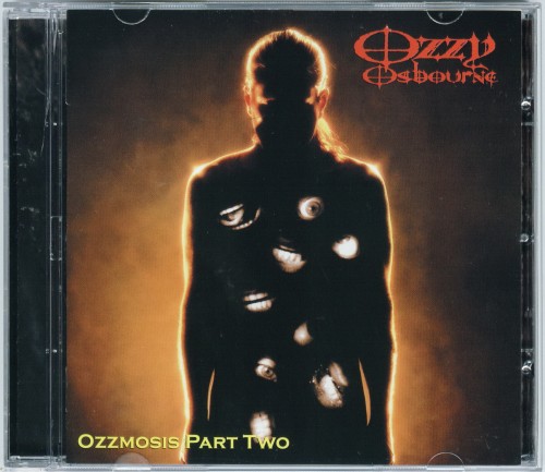 Ozzy Osbourne - Ozzmosis Part Two (2019)