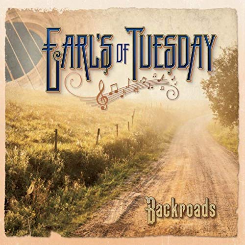 Earls Of Tuesday - Backroads (2019)