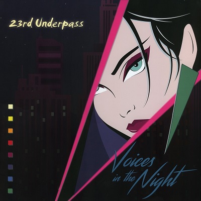 23rd Underpass - Voices In The Night (2019)