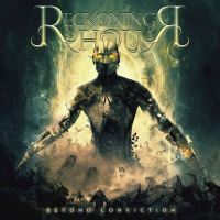 Reckoning Hour - Beyond Conviction (2019)
