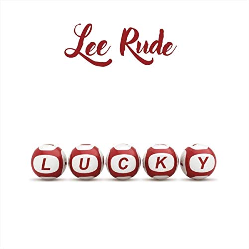 Lee Rude - Lucky (2019)