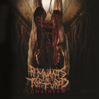 Remnants Of Tortured - Chainsaw (2019)