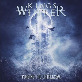 Kings Winter - Forging The Cataclysm (2019)