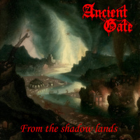 Ancient Gate - From The Shadow Lands (2019)