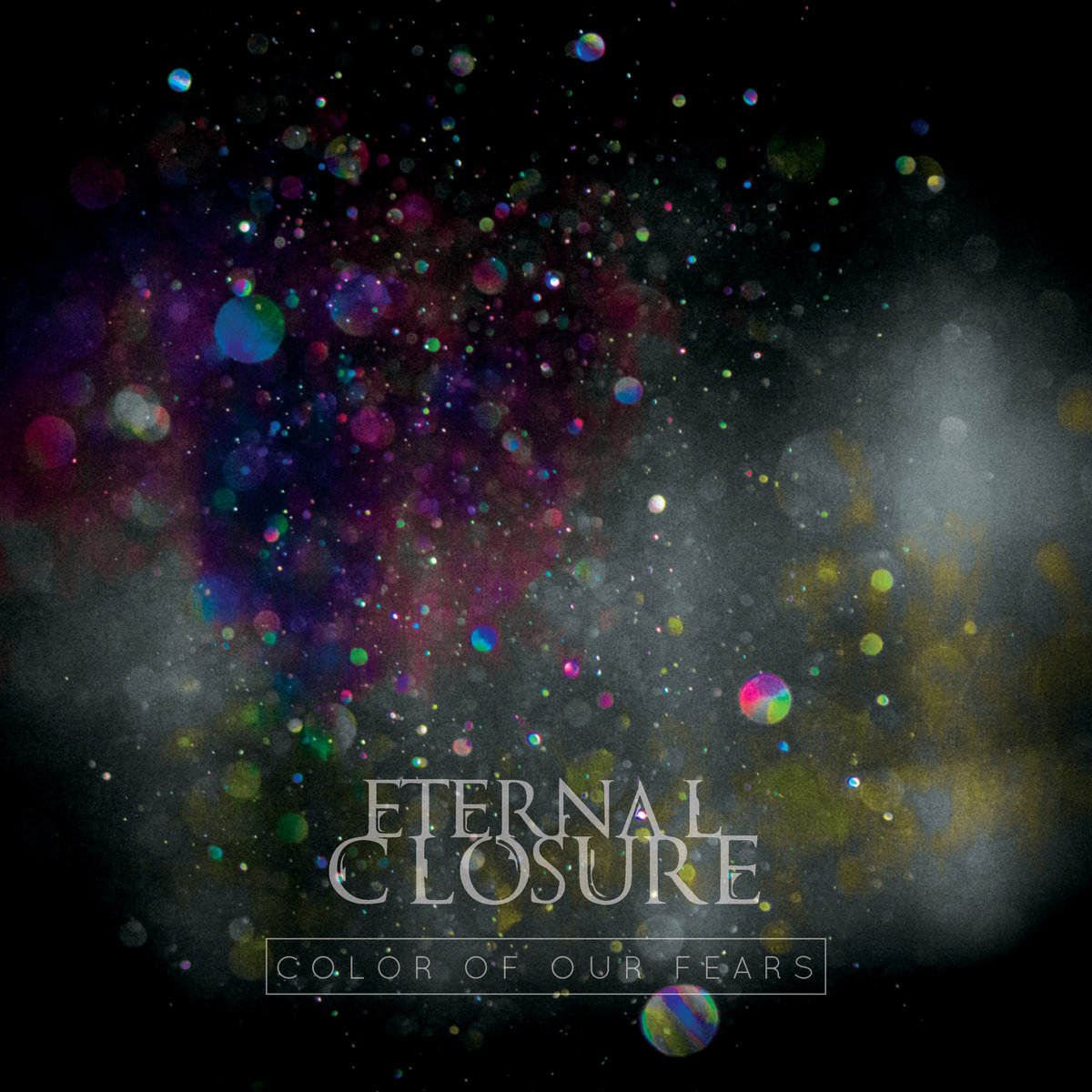 Eternal Closure - Color of our Fears (2019)