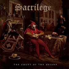 Sacrilege - The Court of the Insane (2019)