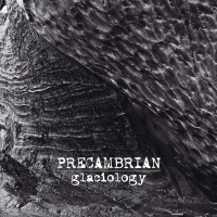Precambrian - Glaciology (2019)