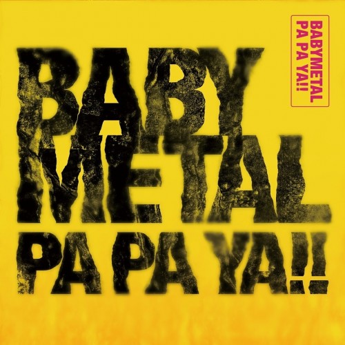 BABYMETAL - Pa Pa Ya!! (Single) (2019)