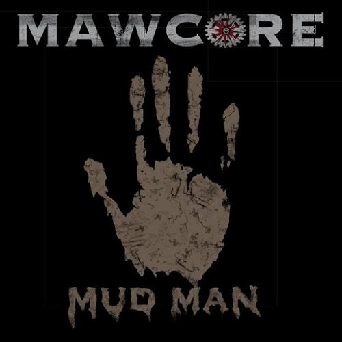 Mawcore - Mud Man (2019)