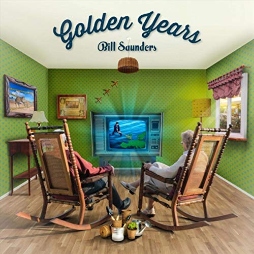 Bill Saunders - Golden Years (2019)