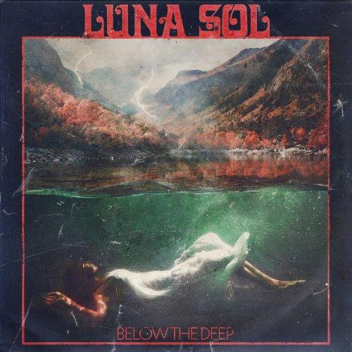 Luna Sol - Below The Deep (2019)