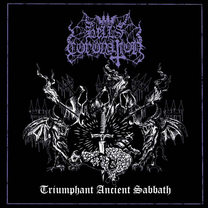Hell's Coronation - Triumphant Ancient Sabbath (2019)