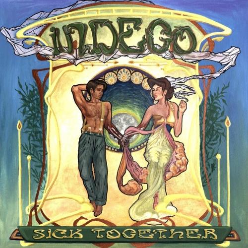 Indego - Sick Together (2019)