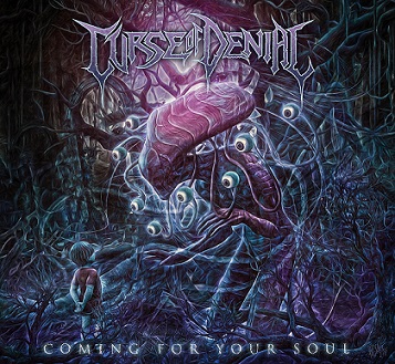 Curse of Denial - Coming for Your Soul (2019)