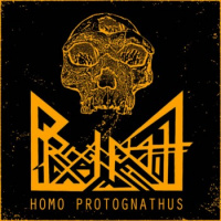 Protognathe - Homo Protognathus [ep] (2019)