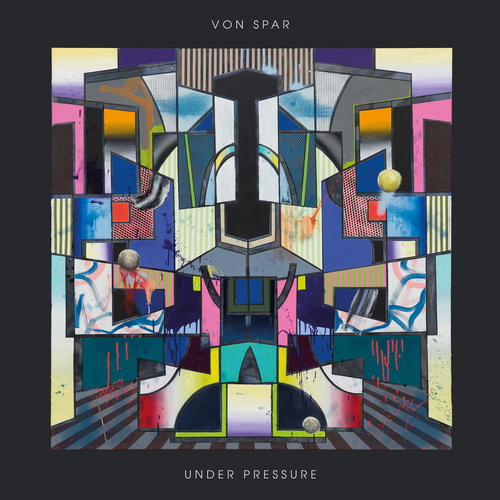 Von Spar - Under Pressure - 2019