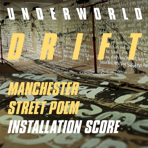Underworld - Manchester Street Poem Installation Score - 2019