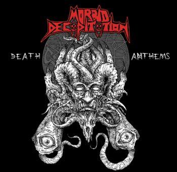 Morbid Decapitation - Death Anthems (2019)