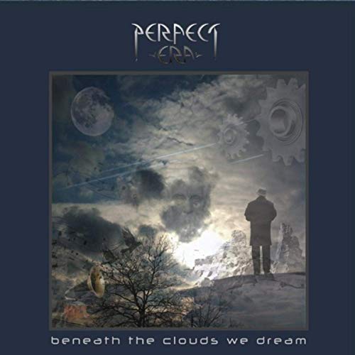 Perfect Era - Beneath The Clouds We Dream (2019)