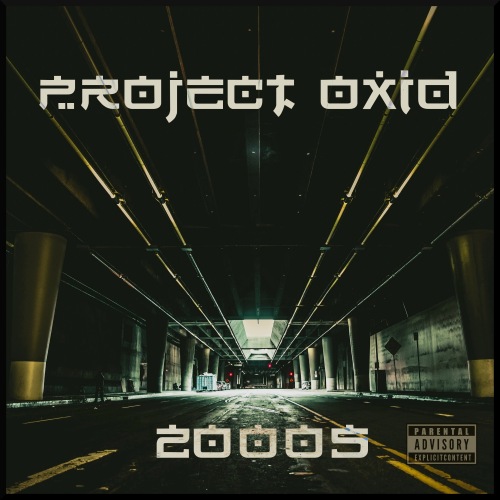 PRoject OxiD - 2000s (2019)