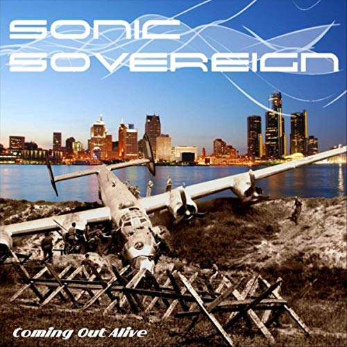 Sonic Sovereign - Coming Out Alive 2019