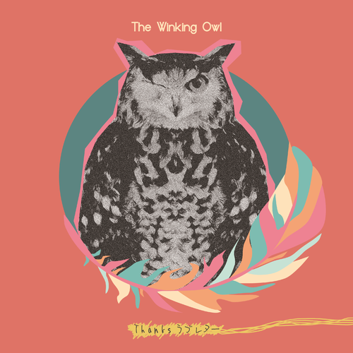 The Winking Owl - Thanks Love Letter - 2019