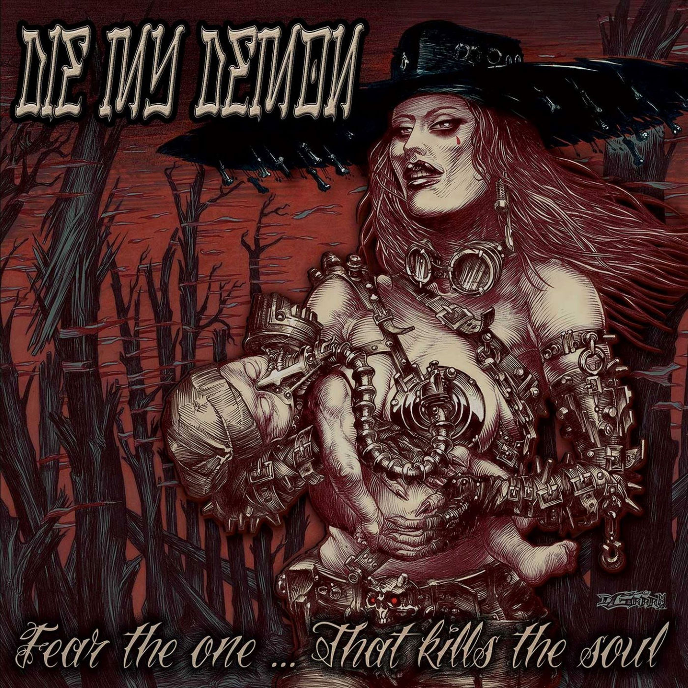 Die My Demon - Fear the One.... That Kills the Soul (2019)
