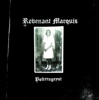 Revenant Marquis - Polterngeyst (2019)