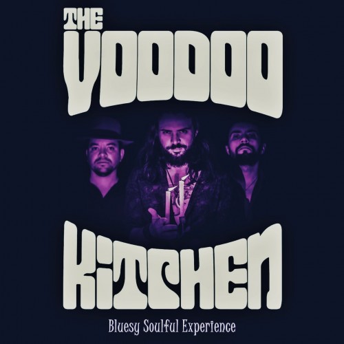 The Voodoo Kitchen - Bluesy Soulful Experience (2019)