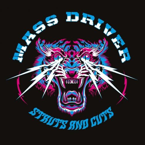 Mass Driver - Struts and Cuts (2019)