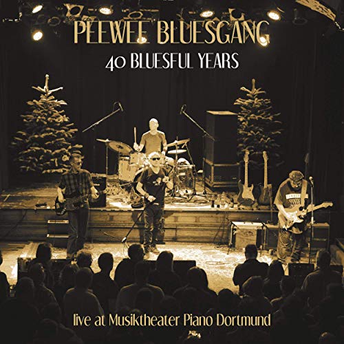PeeWee Bluesgang - 40 Bluesful Years (2019)
