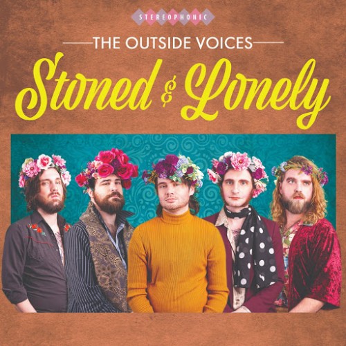 The Outside Voices - Stoned And Lonely (2019)