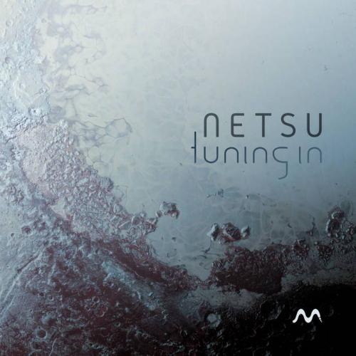 Netsu - Tuning In (2019)